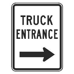 Truck Entrance (Right Arrow) Sign