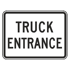 Truck Entrance (Horizontal) Sign