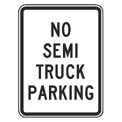 No Semi Truck Parking Sign