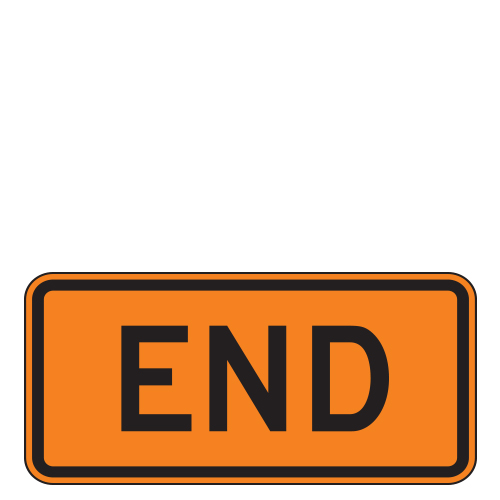 End (Word) Auxiliary Route Marker Signs for Temporary Traffic Control