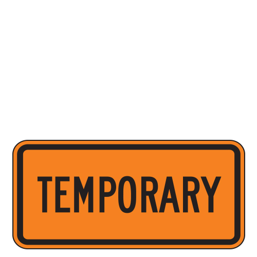 Temporary (Word) Auxiliary Route Marker Signs for Temporary Traffic Control