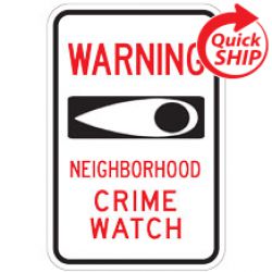 Warning Neighborhood Crime Watch Sign