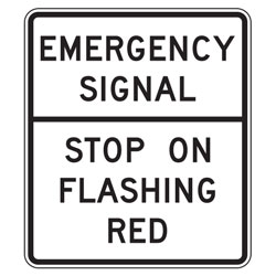 Emergency Signal | Stop on Flashing Red Signs