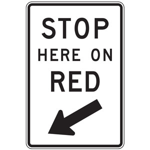 Stop Here on Red Traffic Signal (Left Arrow) Signs for Railroad and Light Rail Transit Grade Crossings