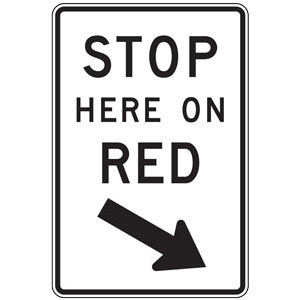 Stop Here on Red Traffic Signal (Right Arrow) Signs for Railroad and Light Rail Transit Grade Crossings