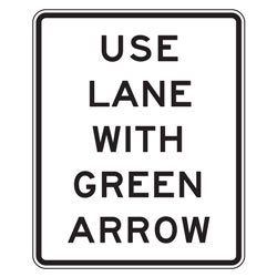 Use Lane with Green Arrow Signs