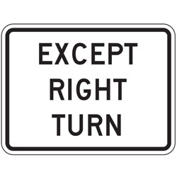 Except Right Turn Plaque