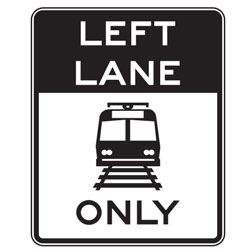 Light Rail Transit Only (Symbol) Left Lane Signs