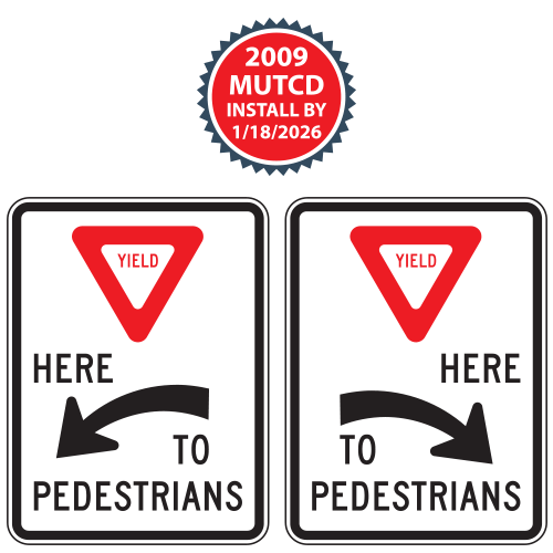 Yield Here to Pedestrians (Word) Crossing Signs