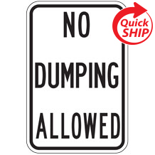 No Dumping Allowed Traffic Sign