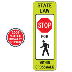 FYG State Law Stop for Pedestrian (Single Symbol) within Crosswalk Signs