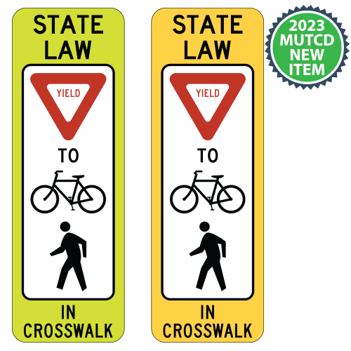 State Law Yield for Pedestrians In Street Trail Crossing Signs