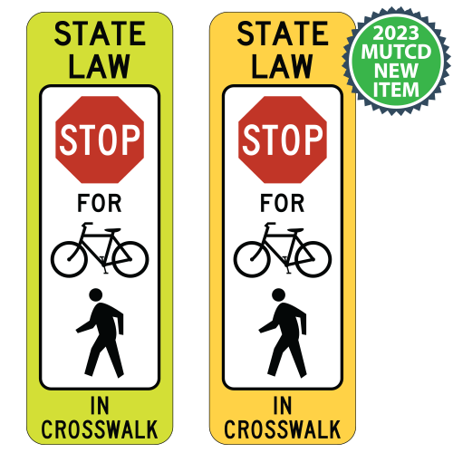 State Law Stop for Pedestrians In Street Trail Crossing Signs