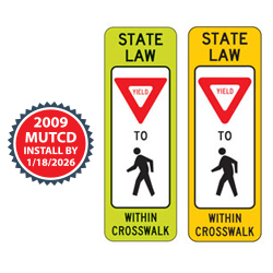 State Law Yield for Pedestrian (Single Symbol) within Crosswalk Signs