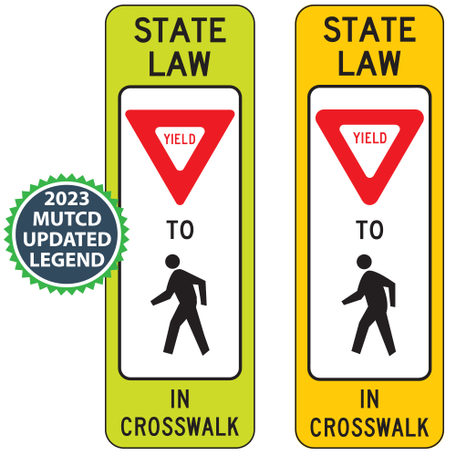 State Law Yield to Pedestrian (Single Symbol) in Crosswalk Signs