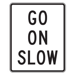 Go on Slow Sign for Temporary Traffic Control
