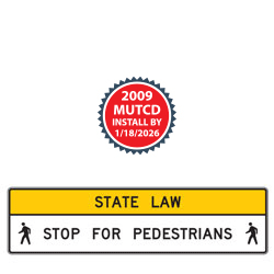 State Law Stop for Pedestrian (Double Symbol) Signs