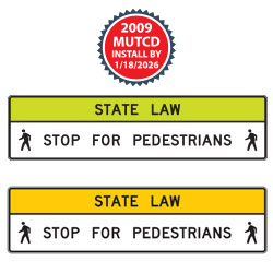 State Law Stop for Pedestrian (Double Symbol) Signs
