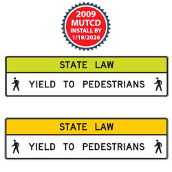 State Law Yield to Pedestrian (Double Symbol) Signs