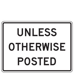 Unless Otherwise Posted Plaques