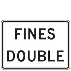 Fines Double Plaques for Temporary Traffic Control
