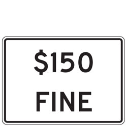 Custom $XXX Fines Plaques for Temporary Traffic Control