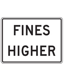 Fines Higher Supplemental Plaques for School Zones