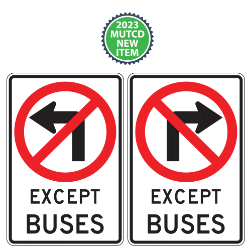 Movement Prohibition | No Left or Right Turn | Except Buses Sign