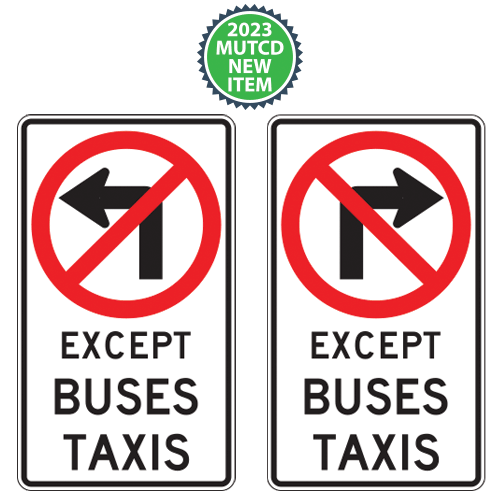 Movement Prohibition | No Left or Right Turn | Except Buses & Taxis Sign