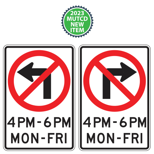 Movement Prohibition | No Left or Right Turn | Times & Days Sign