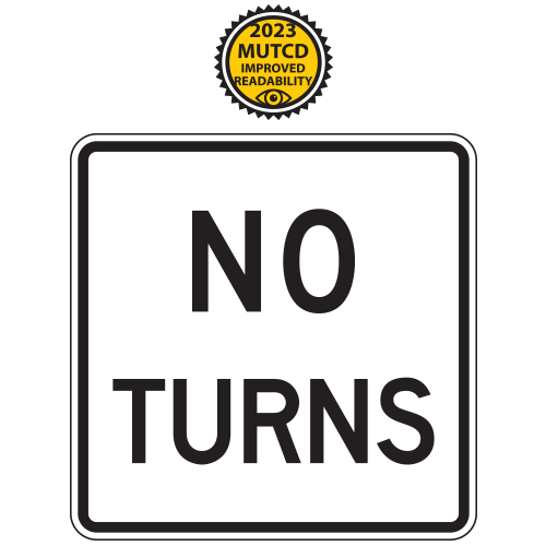 No Turns Sign for Temporary Traffic Control