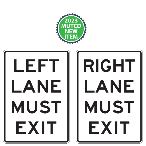 Left or Right Lane Must Exit Sign