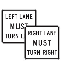 Left/Right Lane Must Turn Left/Right Sign for Temporary Traffic Control