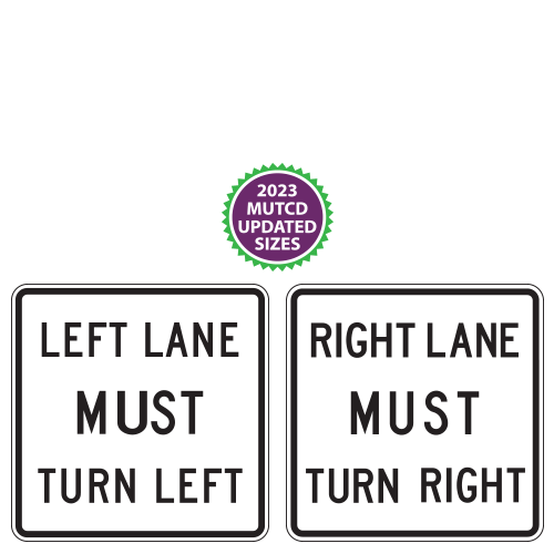 Left/Right Lane Must Turn Left/Right Sign