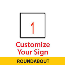 Roundabout Custom 1 Lane Control Sign