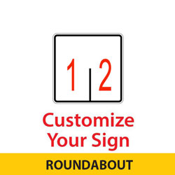 Roundabout Custom 2 Lane Control Sign