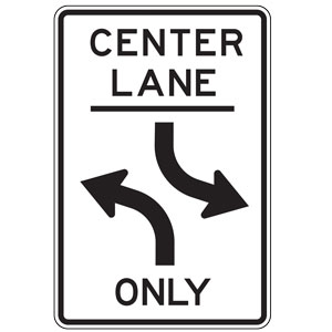 Center Lane Two Way Left Turn (Ground Mount) Sign