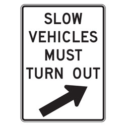 Slow Vehicles Must Turn Out with Right Up Diagonal Arrow Sign