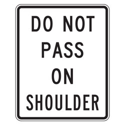 Do Not Pass on Shoulder Sign
