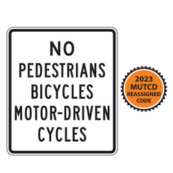 No Pedestrians, Bicycles, Motor Driven Cycles Sign