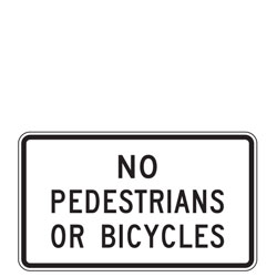 No Pedestrians or Bicycles Sign