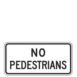 No Pedestrians Sign