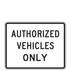 Authorized Vehicles Only Sign