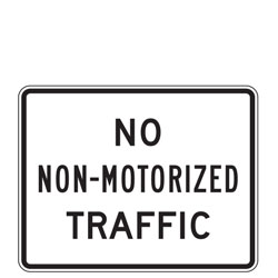 No Non Motorized Traffic Sign