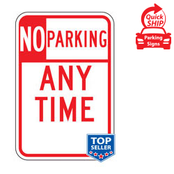 No Parking Anytime Sign (Top Seller)