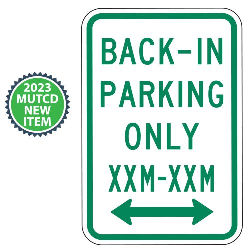 Back In Parking Only at Custom Designated Times with Optional Arrows | 2023 MUTCD