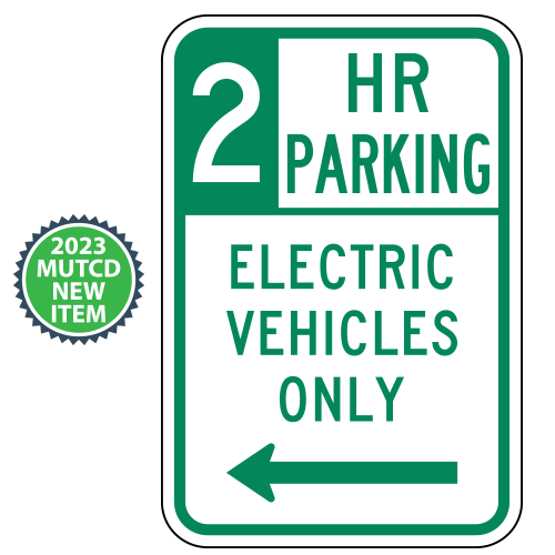 X HR Electric Vehicle Only Parking with Optional Arrows Sign | 2023 MUTCD