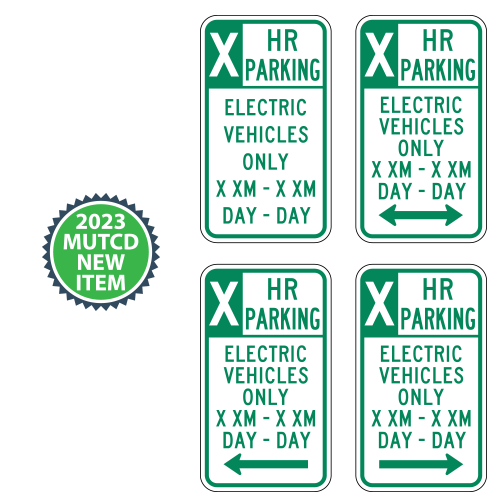 X HR Electric Vehicle Only Parking with Custom Times, Optional Arrows & Days Sign | 2023 MUTCD