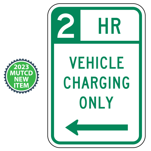 X HR Vehicle Charging Only with Optional Arrows Sign | 2023 MUTCD