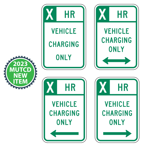 X HR Vehicle Charging Only with Optional Arrows Sign | 2023 MUTCD
